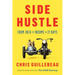 Side Hustle: From Idea to Income in 27 Days