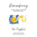 Remembering: A Pastor's Bridge to Spirituality Beyond the Church