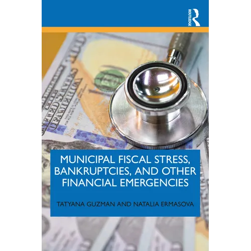 Municipal Fiscal Stress, Bankruptcies, and Other Financial Emergencies
