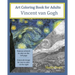 Art Coloring Book for Adults: Vincent van Gogh