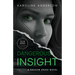 Dangerous Insight
