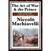 The Art of War & the Prince: Two Foundational Works on Power, Statecraft, and War