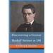 Discovering a Genius: Rudolf Steiner at 150