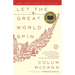 Let the Great World Spin
