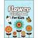 Flower Coloring Book for Kids: 50+ Easy Cute Flowers Drawing and Coloring Fun Activity Kids Book