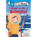 I Want to Be a Scientist: A My Community I Can Read