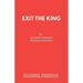 Exit the King