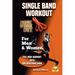 Single Band Workout