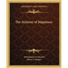 The Alchemy of Happiness