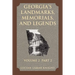 Georgia's Landmarks, Memorials, and Legends Volume 2, Part 2