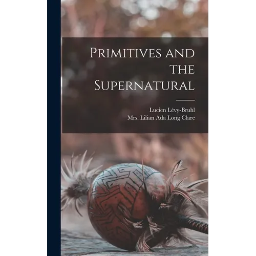 Primitives and the Supernatural