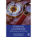 Everyday Leadership: Taking Charge in the Real World