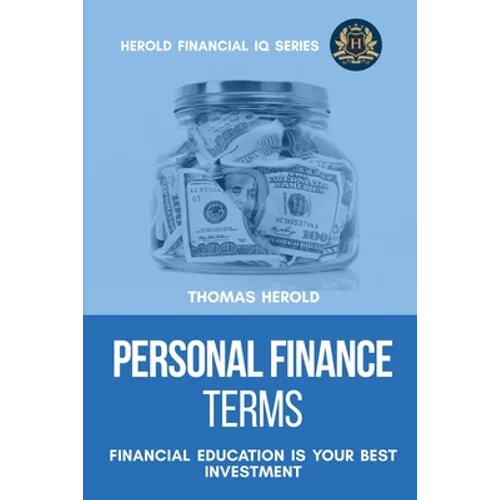 Personal Finance Terms - Financial Education Is Your Best Investment