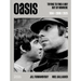 Oasis: Trying to Find a Way Out of Nowhere