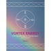 Vortex Energy: Creating a Doorway for Transformation and Evolution