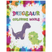 dinosaur coloring books: for kids 3 year old Cool Coloring Book 50 pages
