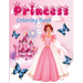 Princess coloring book: 60 unique and beautiful designs for girls aged 3-9 years - a great gift
