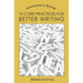 10 Core Practices for Better Writing