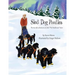 Sled Dog Poodles: The True Life Adventures of John "the Poodleman" Suter