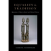 Equality and Tradition: Questions of Value in Moral and Political Theory
