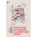 Digital editing and publishing in the twenty-first century
