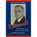 Roosevelt, A Revolutionary With Common Sense