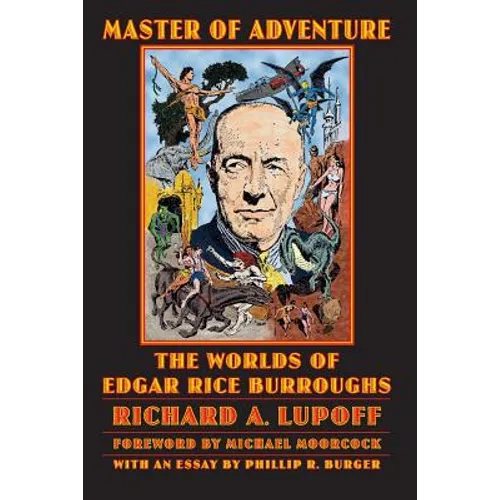 Master of Adventure: The Worlds of Edgar Rice Burroughs