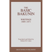 The Basic Bakunin: Writings 1869-1871