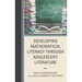 Developing Mathematical Literacy Through Adolescent Literature