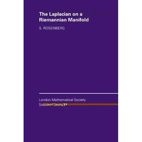 The Laplacian on a Riemannian Manifold: An Introduction to Analysis on Manifolds