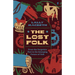 The Lost Folk: From the Forgotten Past to the Emerging Future of Folk