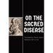 On the Sacred Disease