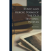 Runic and Heroic Poems of the old Teutonic Peoples