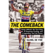 The Comeback: Greg Lemond, the True King of American Cycling, and a Legendary Tour de France