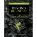 Workbook for Beyond Burnout, Second Edition: Overcoming Stress in Nursing & Healthcare for Optimal Health & Well-Being