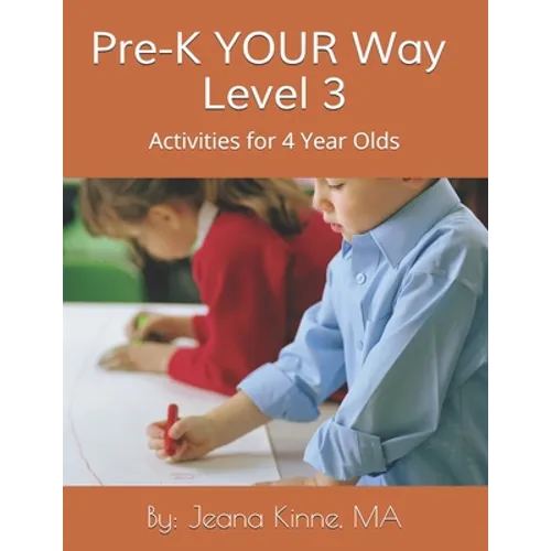 Pre-K YOUR Way Level 3 (Black and White Version): Advanced Academics