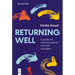 Returning Well: A Guide for Working Parents and Their Managers