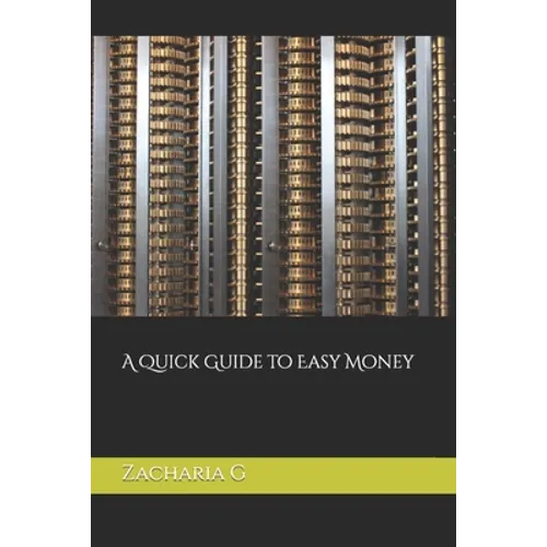 A Quick Guide to Easy Money
