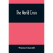 The World Crisis