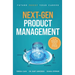 Next-Gen Product Management: Future Proof Your Career