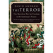 The Terror: The Merciless War for Freedom in Revolutionary France
