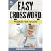 Easy Crossword Puzzles For Adults Super Fun Edition