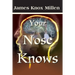Your Nose Knows: A Study of the Sense of Smell