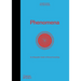 Phenomena: An Infographic Guide to Almost Everything
