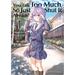 You Talk Too Much, So Just Shut It Already! Volume 1