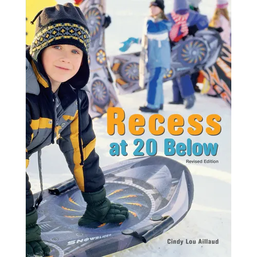 Recess at 20 Below