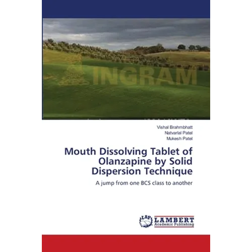 Mouth Dissolving Tablet of Olanzapine by Solid Dispersion Technique