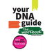 Your DNA Guide - The Workbook: Let's Do DNA Together