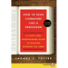 How to Read Literature Like a Professor: A Lively and Entertaining Guide to Reading Between the Lines