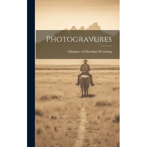 Photogravures
